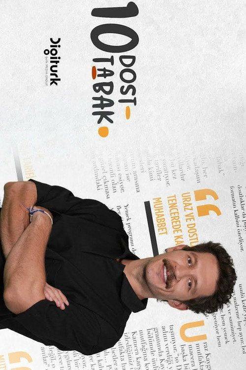 Foto de Akış 10 Dost 10 Tabak EP.10 (Bölüm 10) türkçe altyazı ücretsiz