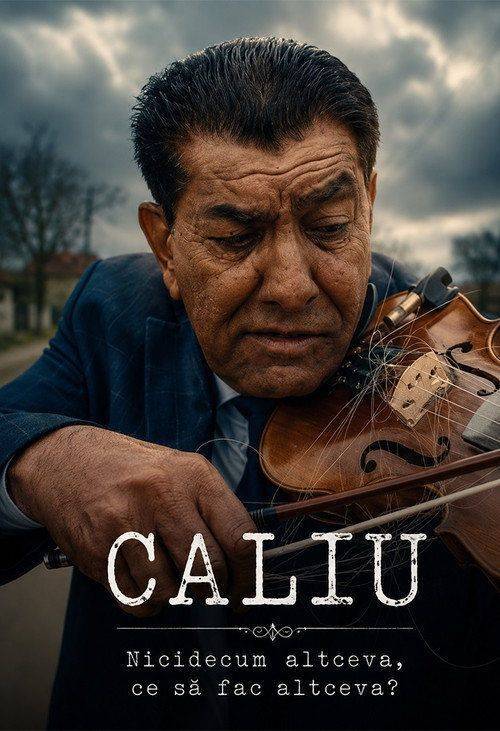 Foto de Vizionează Film 「Caliu: Nicidecum altceva, ce să fac altceva?」 [2026] Online Subtitrat