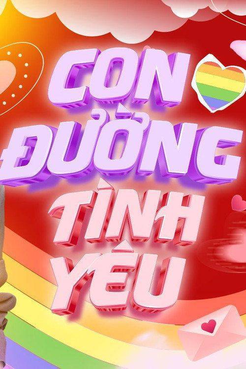 Foto de [+Xem] CON ĐƯỜNG TÌNH YÊU EP.12 (Tập 12) Lãng Vietsub + Thuyết Minh Phimmoi 〔2025〕 Motchill