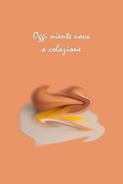 Foto de Guarda Film 『Oggi niente uova a colazione』 [2026] Sub Ita Online