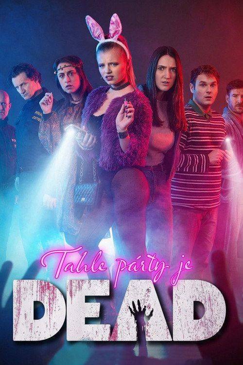Foto de Sleduj film Tahle párty je DEAD (•2026•) s českými titulky online