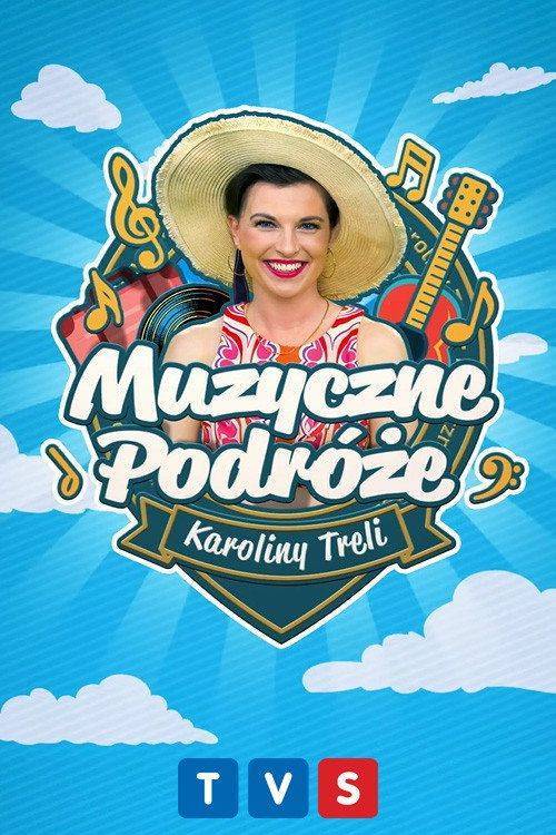 Foto de Streamuj Muzyczne podróże Karoliny Treli EP.1 (Odcinek 1) z napisami pl