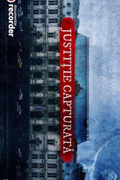 Foto de Vizionează Film Justiție capturată 〈2025〉 Online Subtitrat