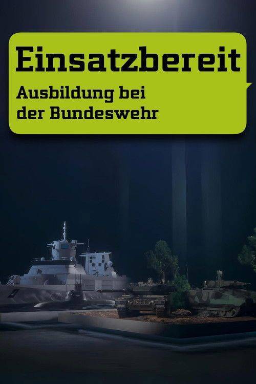 Foto de Schau “Einsatzbereit - Ausbildung bei der Bundeswehr EP.2 (Episode 2)” mit deutschen untertiteln online