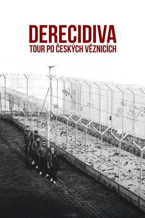 Foto de Sleduj film Derecidiva: Tour po českých věznicích (•2026•) s českými titulky online