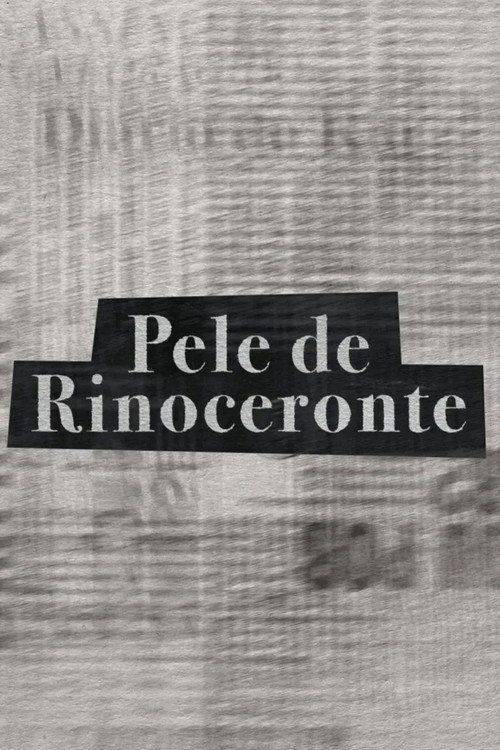 Foto de Vê Filme 『Pele de Rinoceronte』 [2026] Online Legenda PT