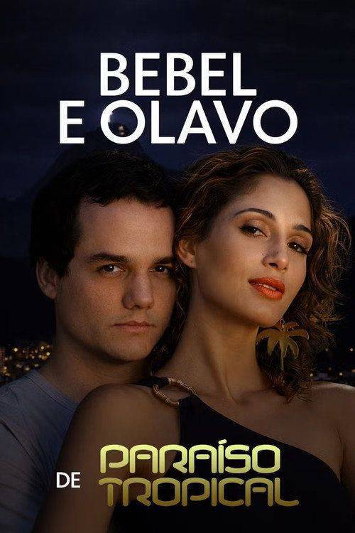 Foto de Assistir Bebel e Olavo de Paraíso Tropical EP.50 (Episódio 50) com legenda portugues