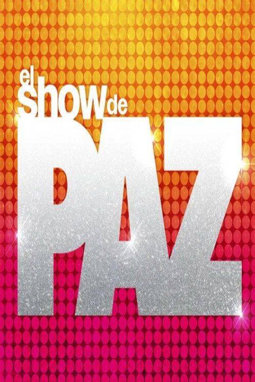 Foto de Ver 『El Show De Paz EP.4 (Episodio 4)』 con subtítulos en español