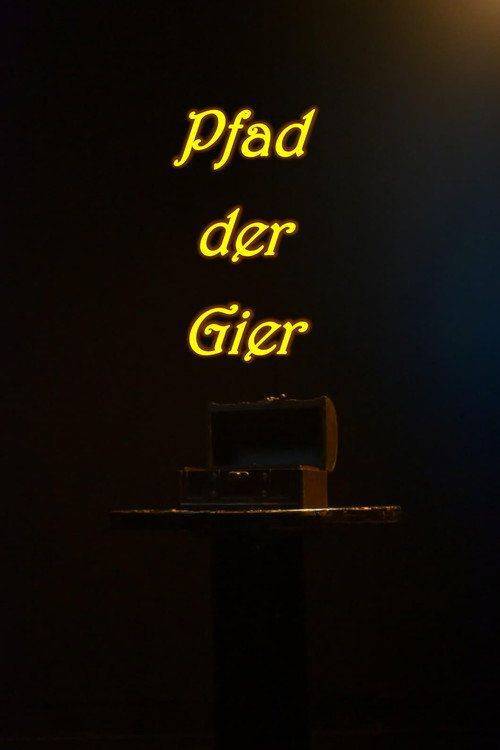 Foto de Schau Film Pfad der Gier [•2026•] mit deutschen Untertiteln online