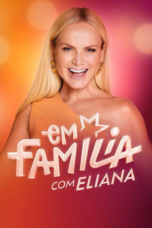 Foto de Ver 『Em Família com Eliana EP.21 (Episódio 21)』 online legenda pt