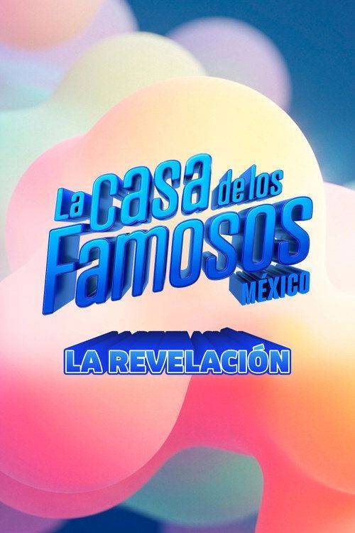 Foto de Ver serie 「La casa de los Famosos México: Revelaciones EP.13 (Episodio 13)」 online español