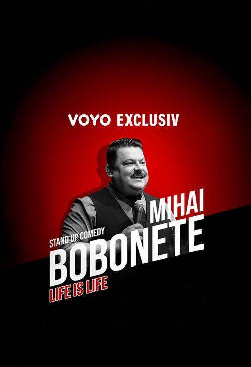 Foto de Vizionează Film “Mihai Bobonete - "Life is life"” 〔2025〕 Online Subtitrat