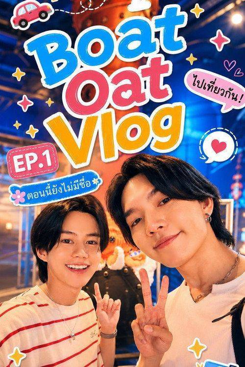 Foto de ดู BoatOat Vlog EP.2 (ตอน 2) ซับไทย ออนไลน์