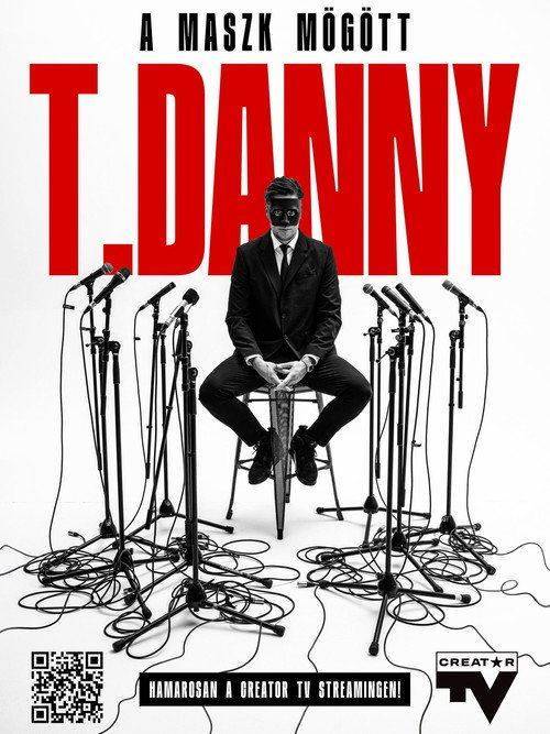 Foto de Streameld “T. Danny - A maszk mögött EP.2 (Epizód 2)” magyar felirattal ingyen