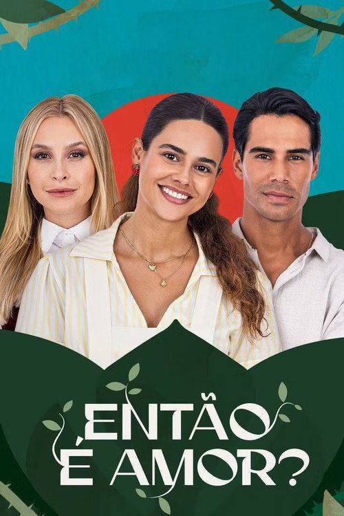 Foto de Ver Então é Amor? EP.51 (Episódio 51) online legenda pt