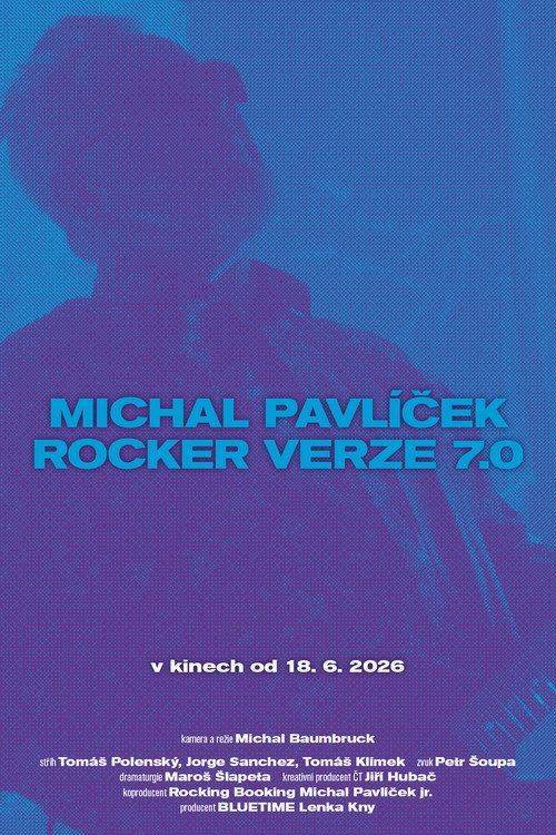 Foto de Streamuj film “Michal Pavlíček: Rocker verze 7.0” 〔2026〕 s českými titulky zdarma