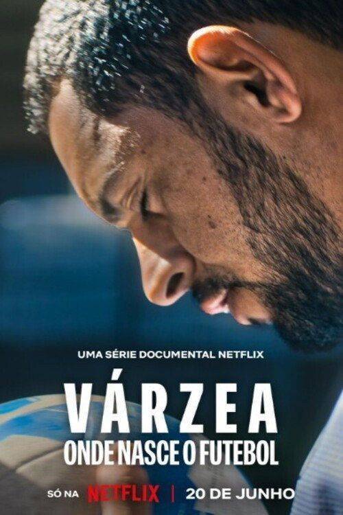 Foto de Assistir Várzea: Onde Nasce o Futebol EP.3 (Episódio 3) com legenda portugues
