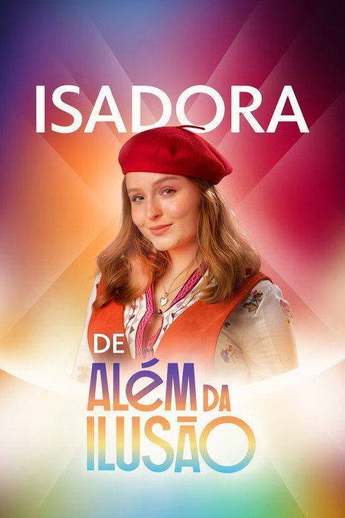 Foto de Assistir Isadora de Além da Ilusão EP.50 (Episódio 50) com legenda portugues