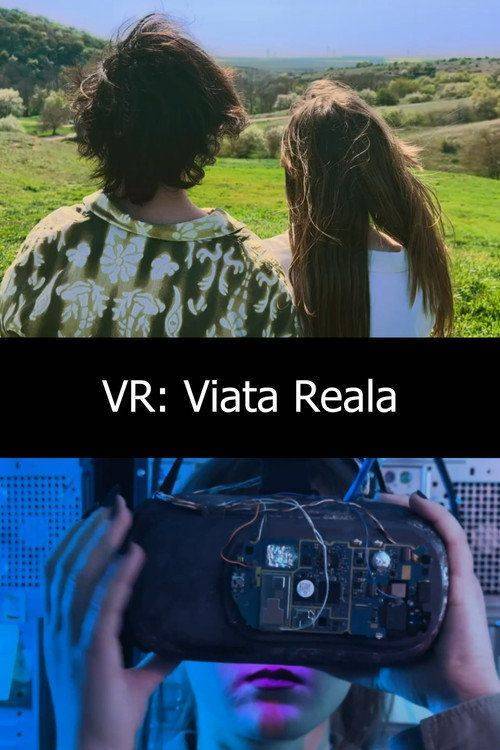 Foto de Vizionează Film 「VR: Viata reala」 《2025》 Online Subtitrat