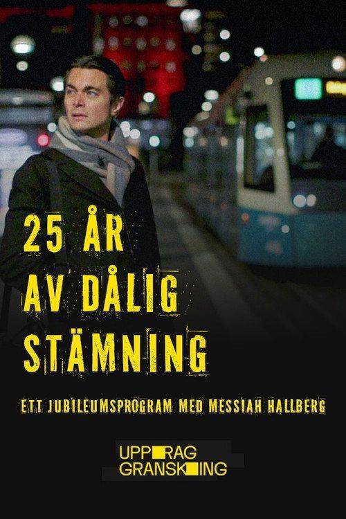 Foto de Titta på Uppdrag granskning 25 år EP.9 (Avsnitt 9) svenska undertexter