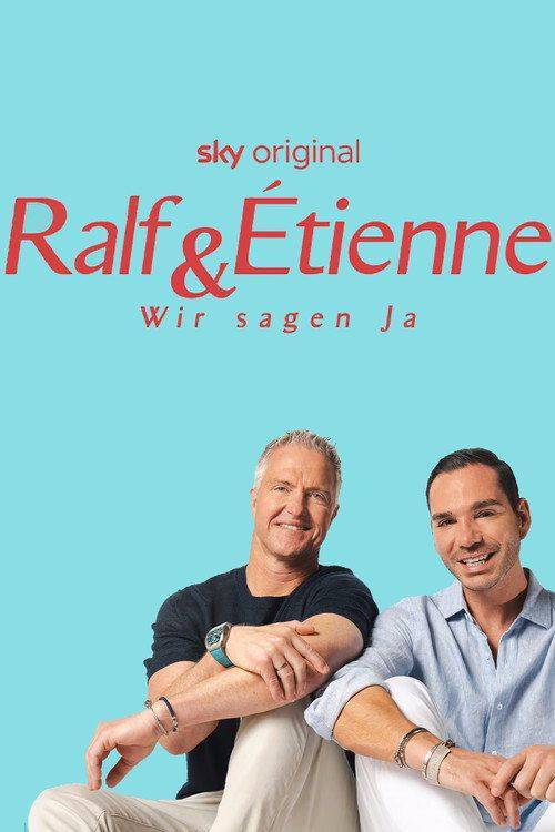 Foto de Stream “Ralf & Étienne - Wir sagen Ja EP.4 (Episode 4)” auf deutsch kostenlos
