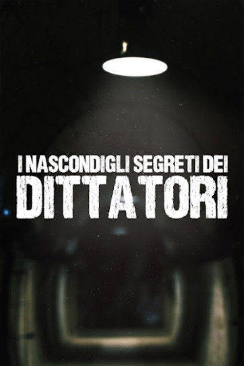 Foto de Guarda I Nascondigli Segreti Dei Dittatori EP.1 (Episodio 1) sub ita online