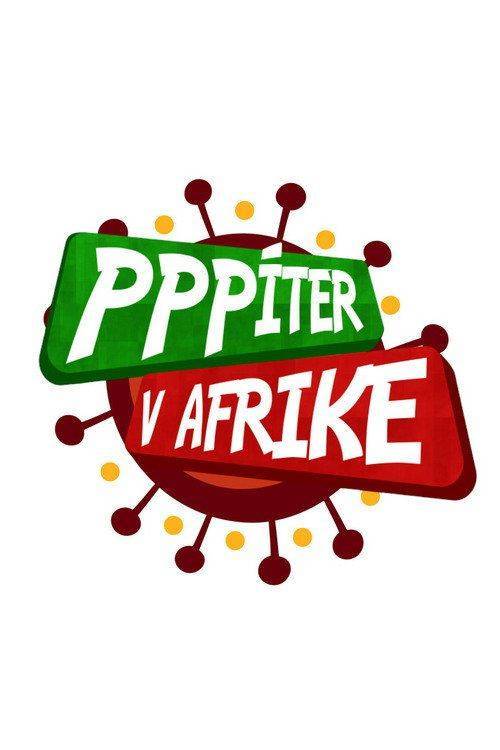 Foto de Sleduj PPPíter v Afrike EP.8 (Epizóda 8) so slovenskými titulkami online