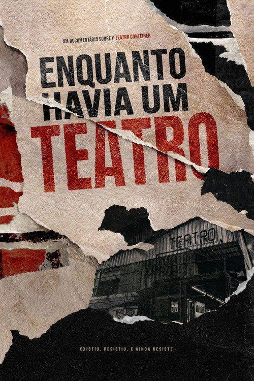 Foto de Vê Filme Enquanto Havia um Teatro 『2026』 Online Legenda PT