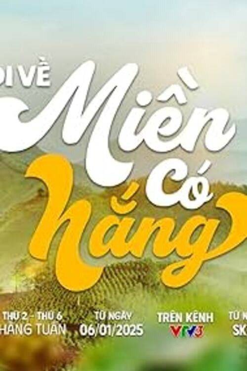 Foto de [+Xem] Đi về miền có nắng EP.1 (Tập 1) Lãng Vietsub + Thuyết Minh Phimmoi 「2025」 Motchill