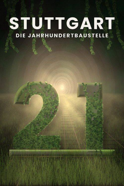 Foto de Schau Film “Stuttgart 21 - Die Jahrhundertbaustelle” 〔2026〕 mit deutschen Untertiteln online