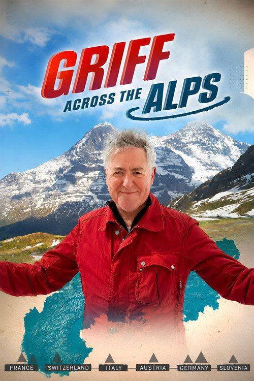 Foto de Watch Griff Across the Alps EP.1-3 (Episode 1-3) with english subtitles online