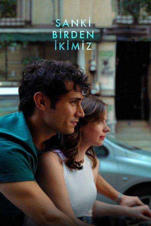 Foto de İzle Film Sanki Birden İkimiz 『2026』 Türkçe Altyazılı Online