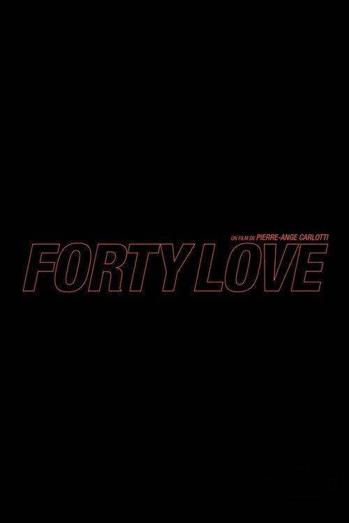 Foto de Voir Film 「Forty Love」 [2026] en Streaming VOSTFR