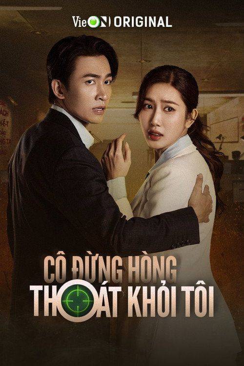 Foto de [+Xem] Cô Đừng Hòng Thoát Khỏi Tôi EP.28 (Tập 28) Lãng Vietsub + Thuyết Minh Phimmoi 【2025】 Motchill