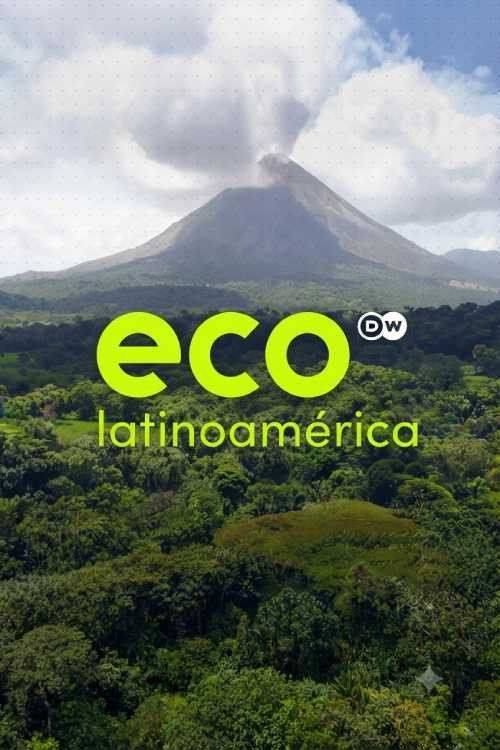 Foto de Ver serie 「Eco Latinoamérica EP.1 (Episodio 1)」 online español | 【Eco latinoamérica 2026】