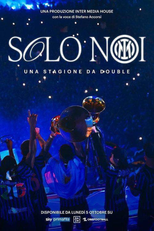 Foto de Streaming Film Solo Noi. Una stagione da Double 〔2026〕 Sub Ita