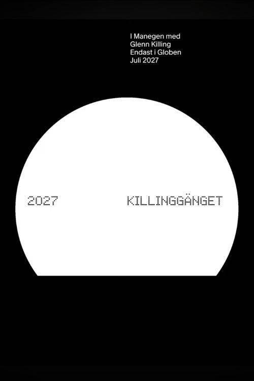 Foto de Streama Film I manegen med Glenn Killing 《2027》 med Svenska Undertexter