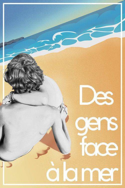Foto de Voir Film Des gens face à la mer [•2026•] en Streaming VOSTFR