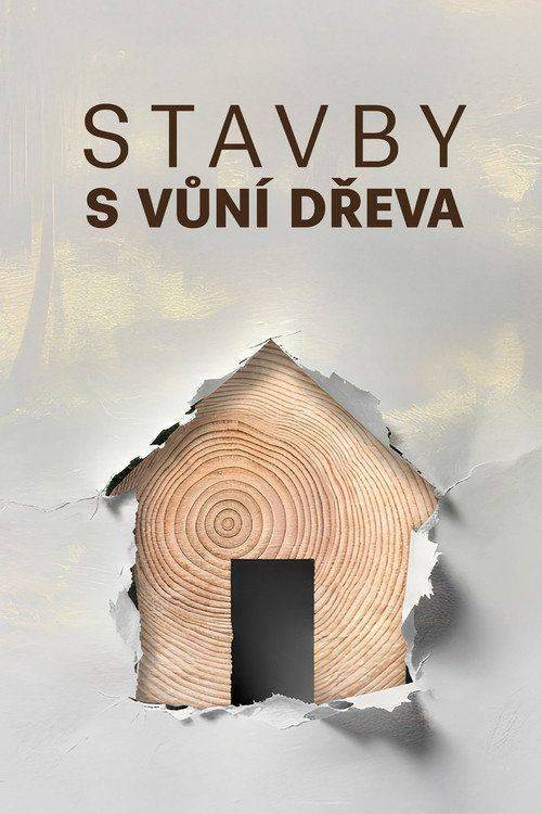 Foto de Streamuj film Stavby s vůní dřeva “2026” s českými titulky zdarma