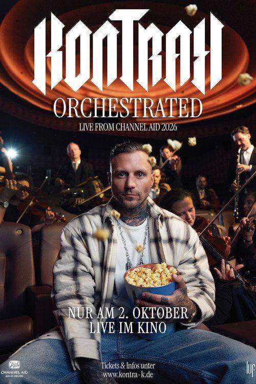 Foto de Stream Film Kontra K: Orchestrated - Live from Channel Aid 2026 【2026】 auf Deutsch kostenlos