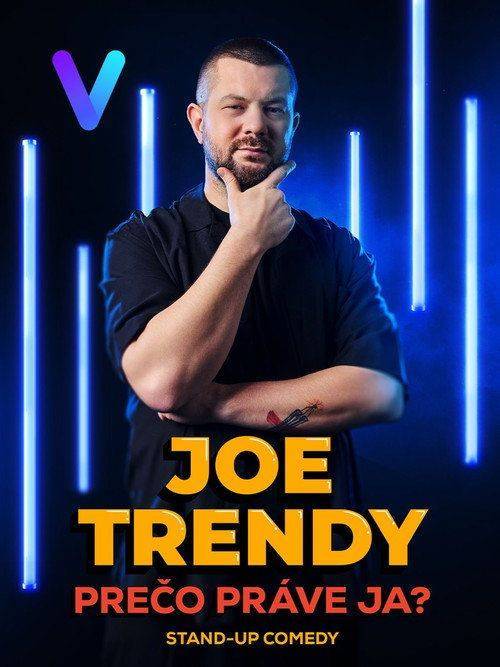 Foto de Streamuj Film 「Joe Trendy: Prečo práve ja?」 〔2024〕 so slovenskými titulkami