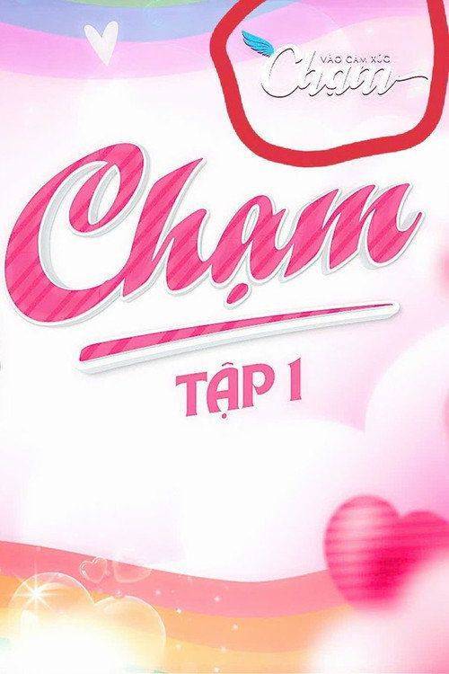 Foto de [+Xem] CHẠM EP.12 (Tập 12) Lãng Vietsub + Thuyết Minh Phimmoi [•2026•] Motchill