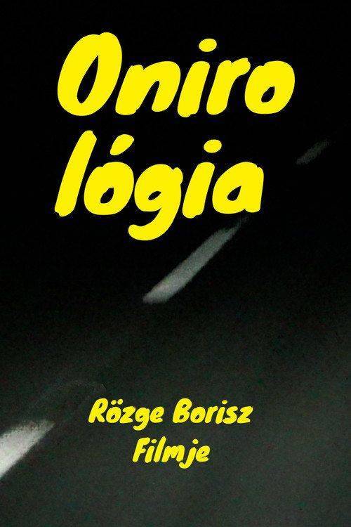 Foto de Nézd Film 『Onirológia』 《2025》 Magyar Felirattal Online