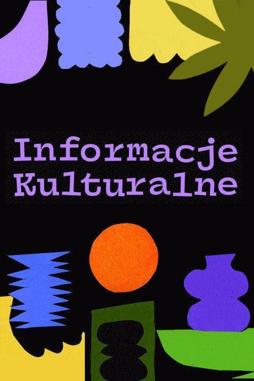 Foto de Oglądaj Informacje kulturalne EP.1 (Odcinek 1) z napisami pl online