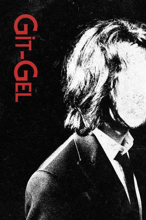 Foto de İzle Film 「Git-Gel」 〈2026〉 Türkçe Altyazılı Online