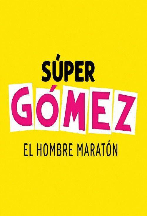 Foto de Ver serie “Súper Gómez El hombre Maratón EP.4 (Episodio 4)” online español