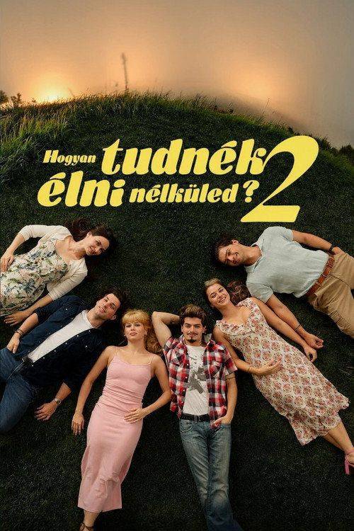 Foto de Streameld Film Hogyan tudnék élni nélküled 2. 〈2026〉 Magyar Felirattal Ingyen